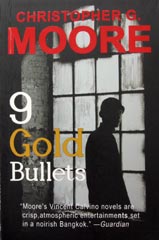 9 Gold Bullets by Christopher G. Moore 