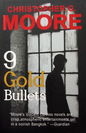 9 Gold Bullets by Christopher G. Moore
