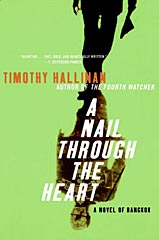 A Nail through the Heart, by Timothy Hallinan
