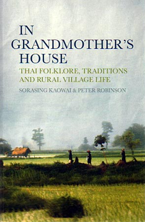 In grandmother's house by Sorasing Kaowai and Peter Robinson